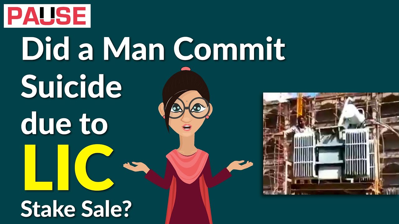 Did a Man Commit Suicide due to LIC Stake Sale?