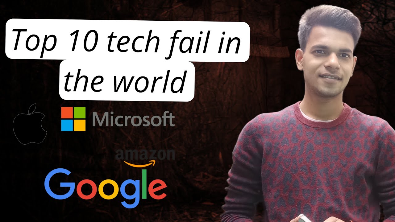 The Secret Of TOP 10 TECH FAIL IN THE WORLD ##MohitSikarwar #techfail #apple #fail #google