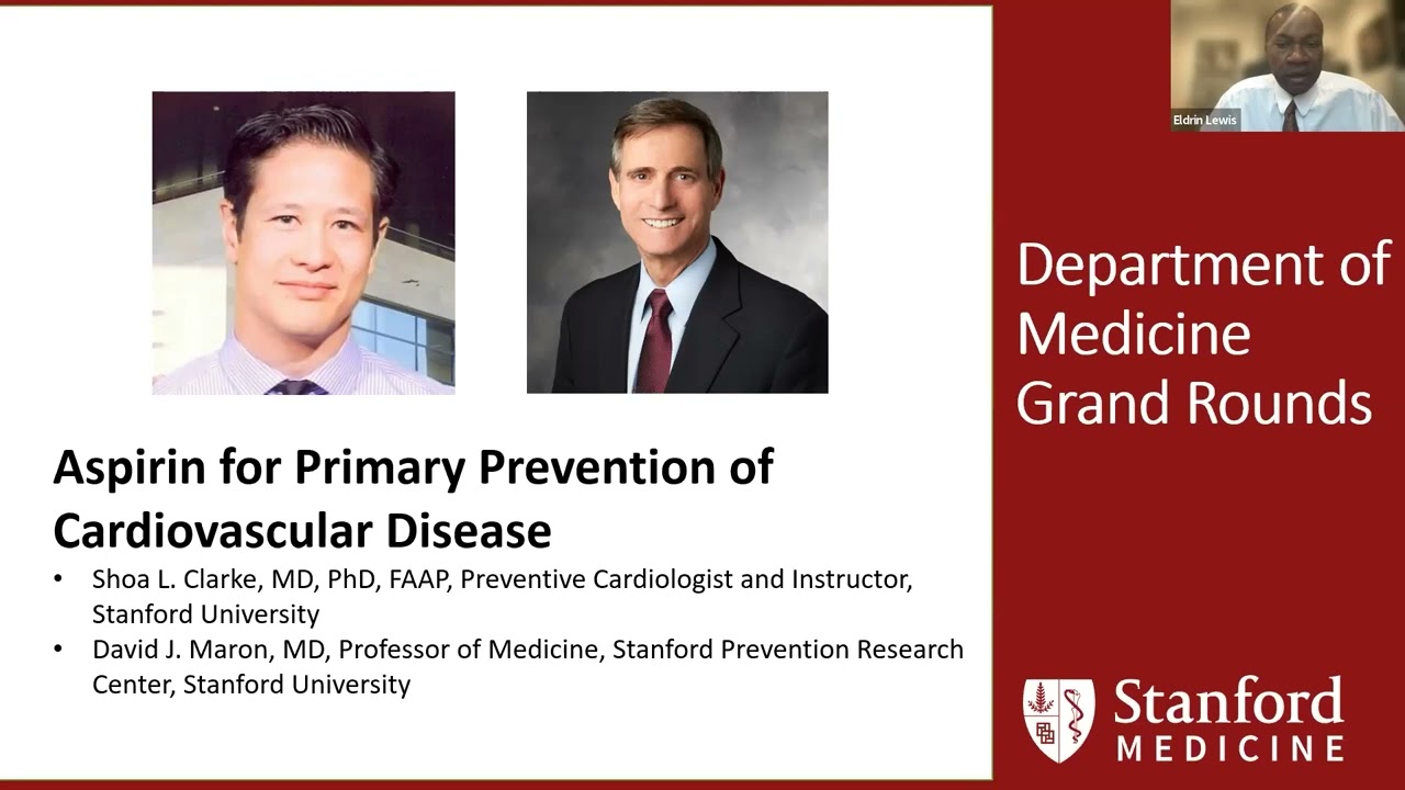 Aspirin for Primary Prevention of Cardiovascular Disease  | DoM Grand Rounds | 26 Jan 2022