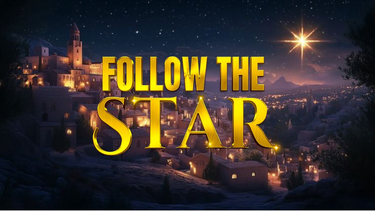 Follow The Star | Bishop Garfield Wilson