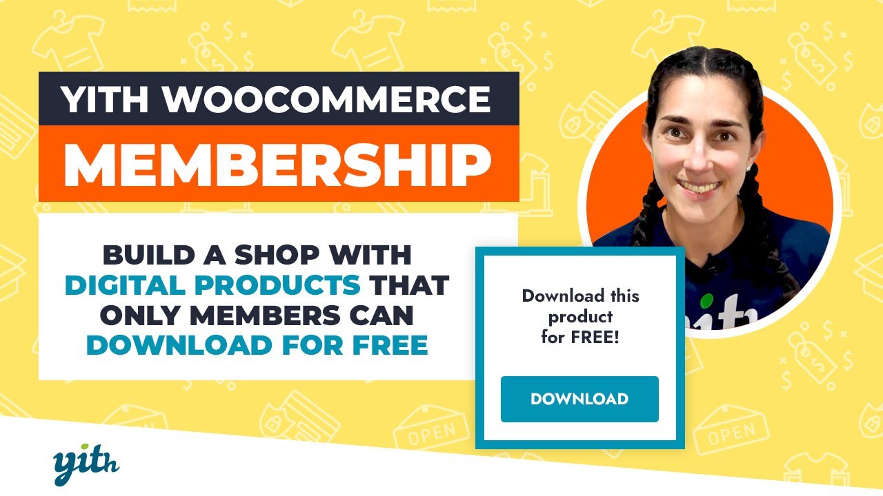 Sell digital products that only members can download for free - YITH Membership for WooCommerce