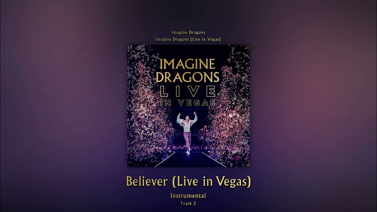 Believer (Live in Vegas) (Instrumental) - Imagine Dragons