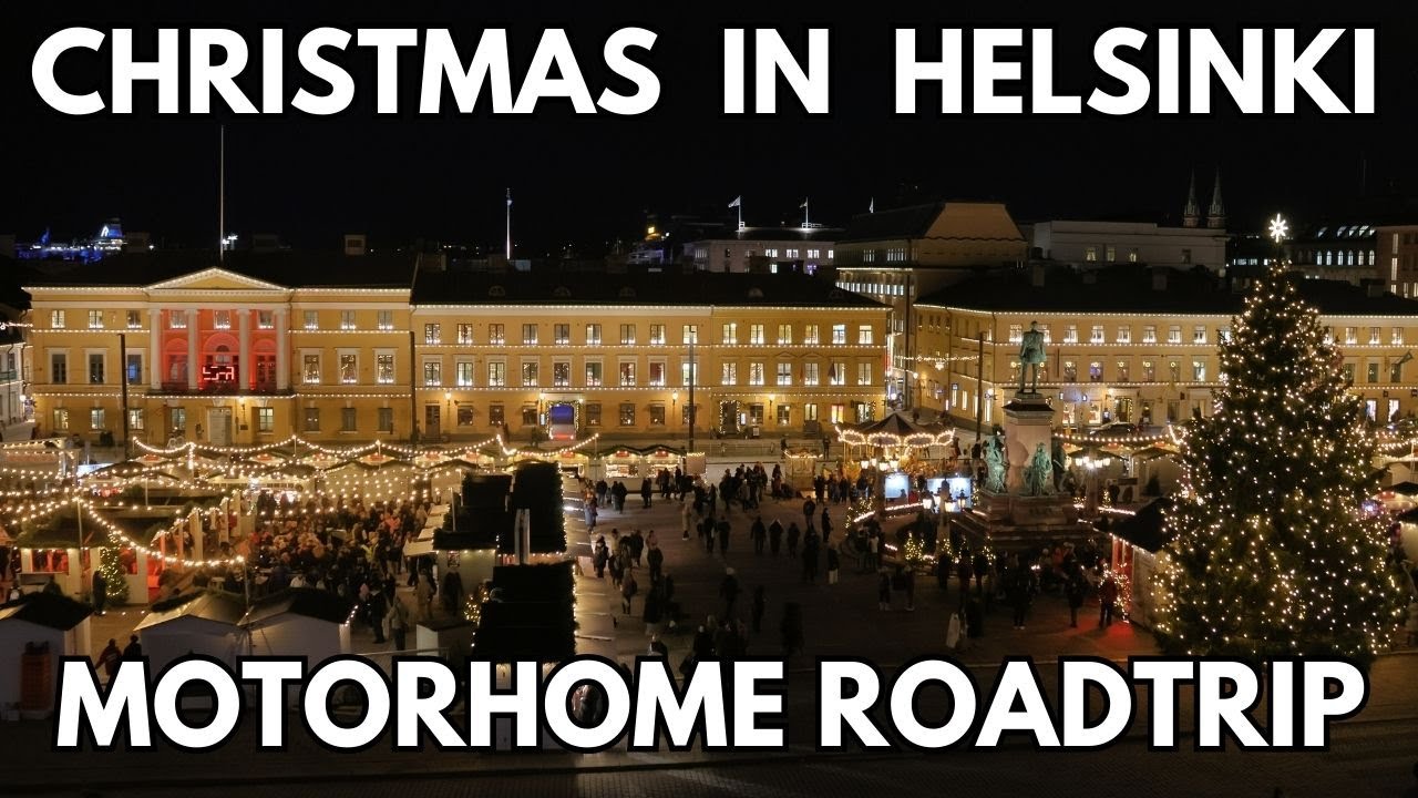 Motorhoming in Helsinki for the Christmas Market 2025