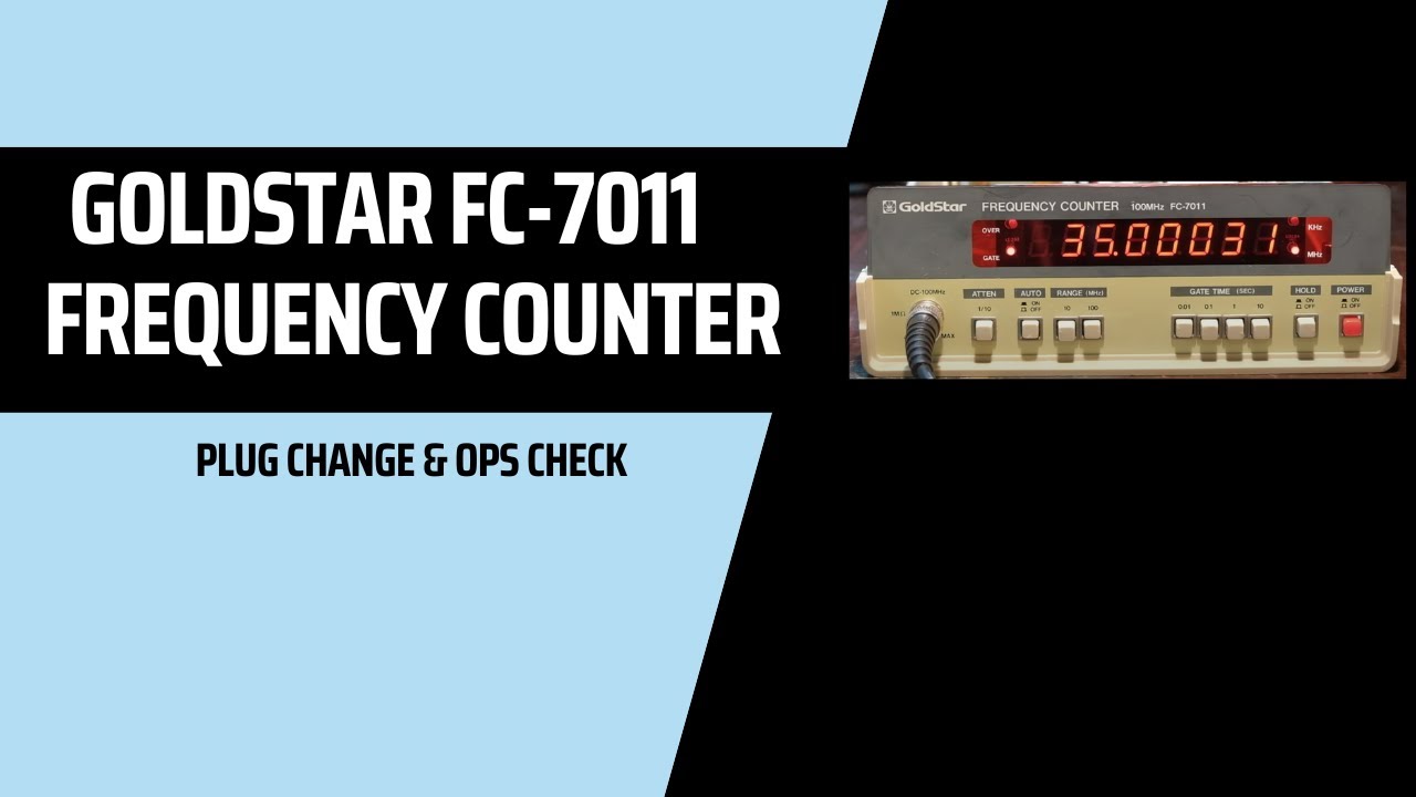 Goldstar FC-7011 Plug Change & Ops Check
