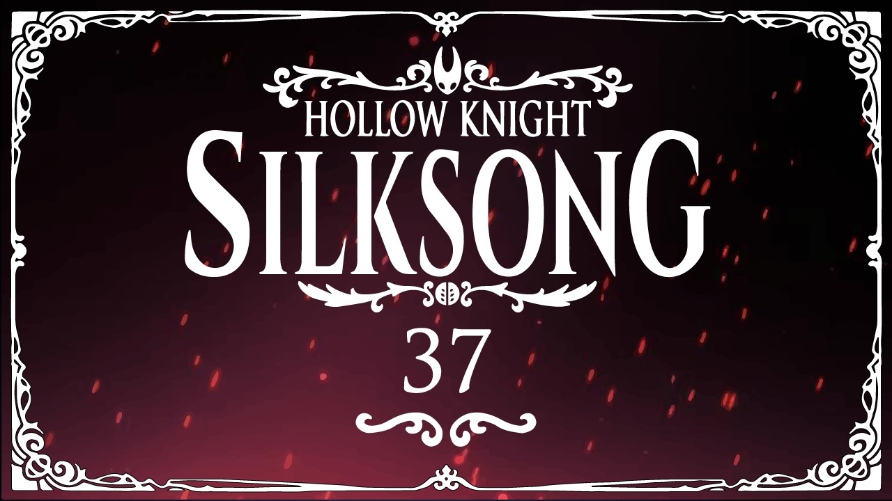 Randers Regnskov | Hollow Knight: Silksong #37
