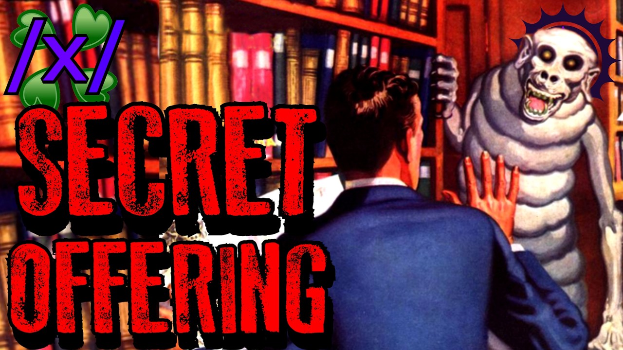 Secret Offering | 4chan /x/ Paranormal Greentext Stories Thread