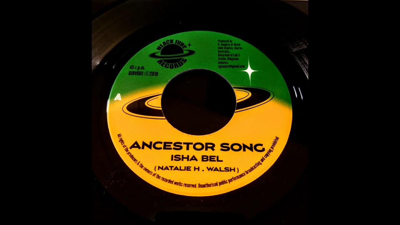 Isha Bel - Ancestor Song & Dub