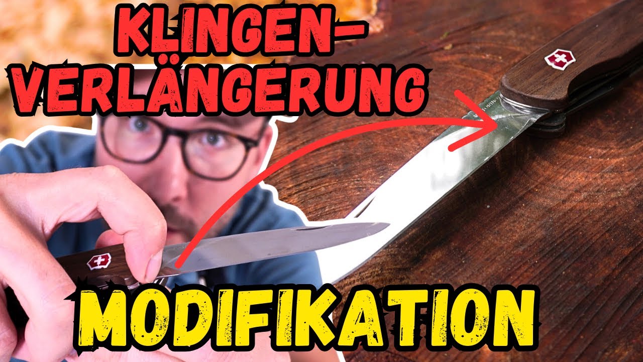 Schneide verlängern? So geht´s! Victorinox Ranger Wood 55