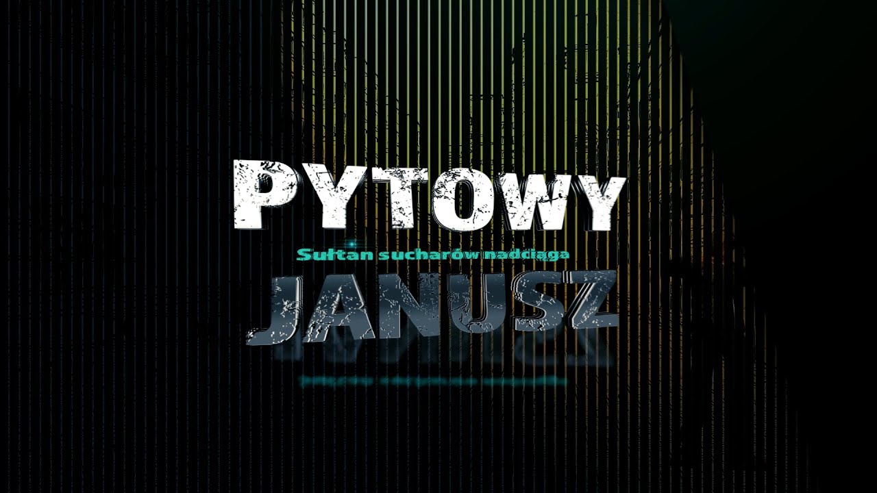 Pytowy Janusz - Superstacja Promo - by Jaok