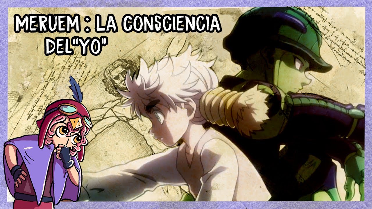 Hunter x Hunter: Meruem y la Consciencia del Yo (spoilers)