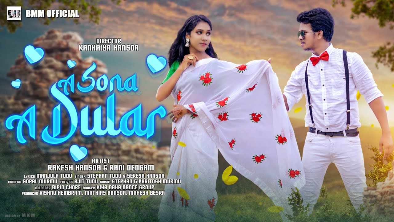 A SONA A DULAR//RAKESH HANSDA//RANI DEOGAM//STEPHAN TUDU//SHREYA HANSDA/NEW SANTHALI FULL VIDEO 2022
