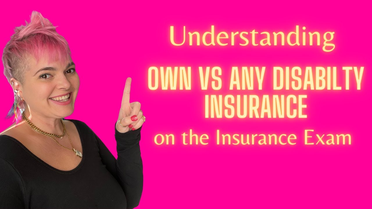 Disability Insurance-Own Vs Any Policy