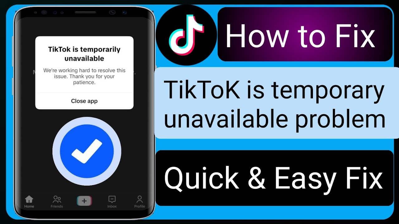 How to Fix “TikTok is Temporarily Unavailable” Error (Easy Solutions)