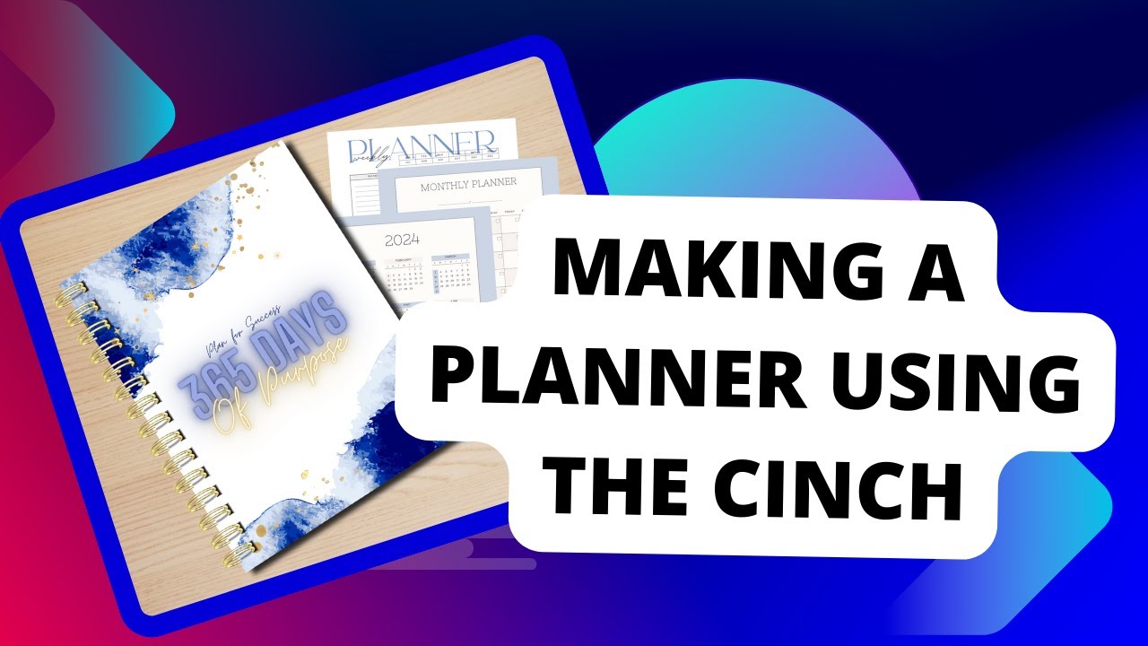 Making A Planner Using The Cinch