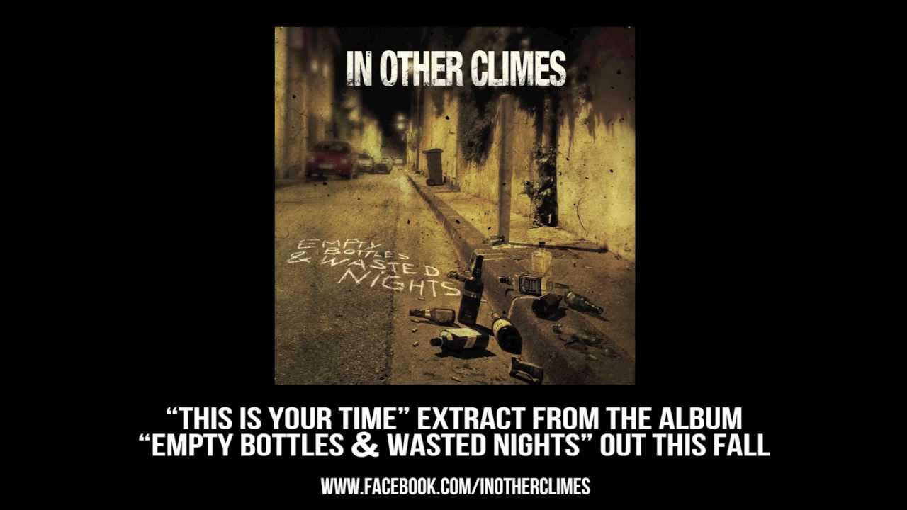In Other Climes - This Is Your Time
