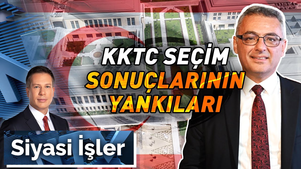 KKTC'de Nasıl Bir Politika İzlenecek? | Siyasi İşler - 21 Ekim 2025