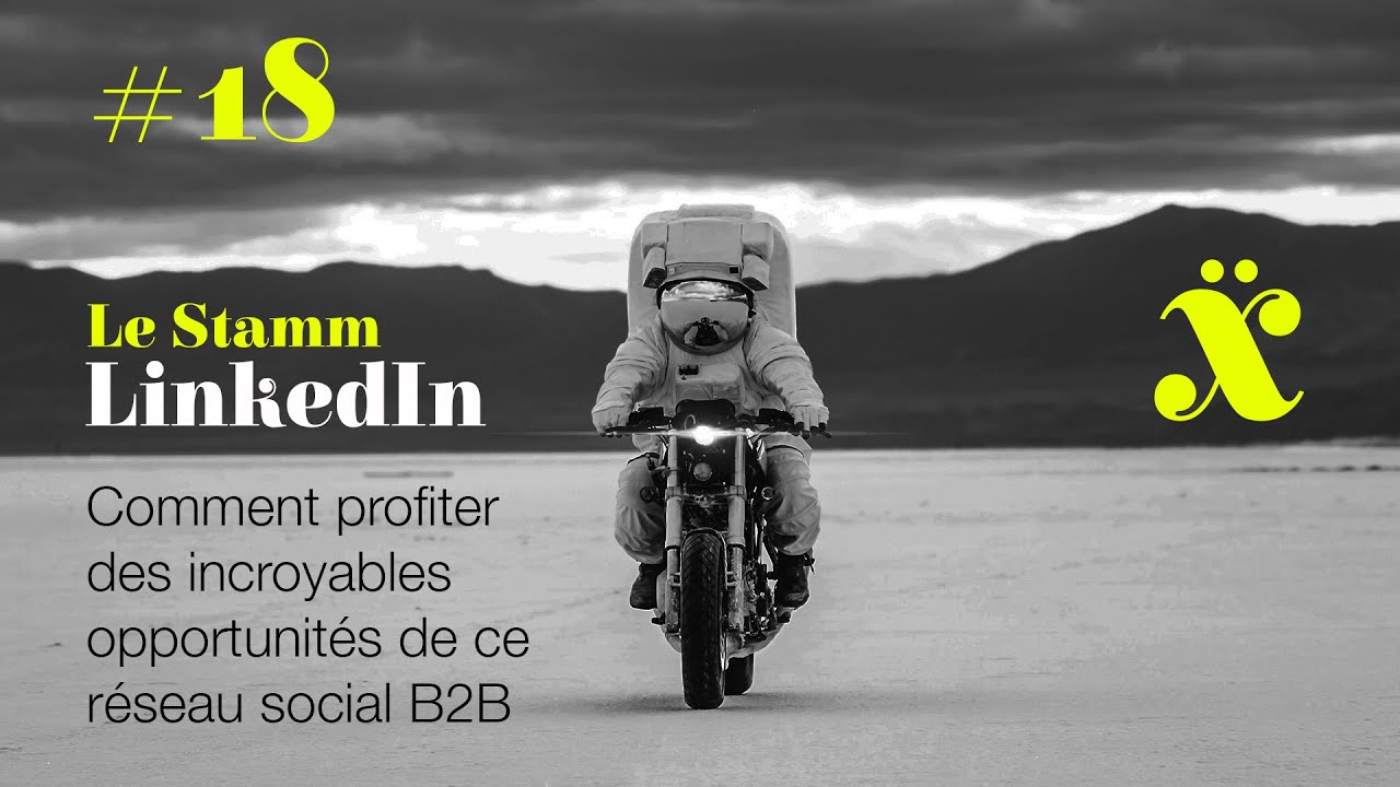 Comment cartonner sur LinkedIn