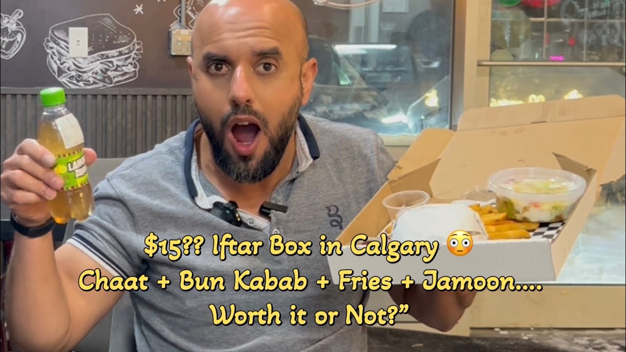 Foodyard YYC Iftar Box Review | Chaat & Bun Kabab Lovers Must Watch I Iftar Series Episode 4