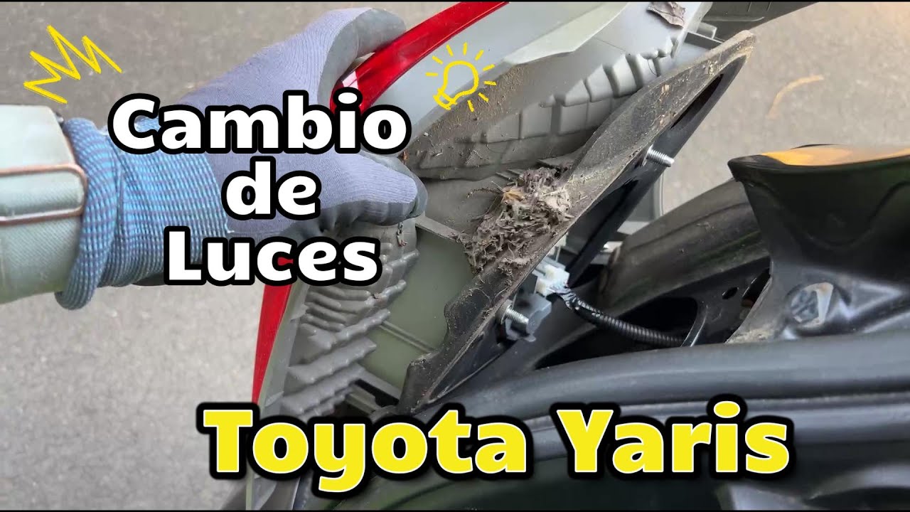 🔧 Cómo cambiar las luces traseras del Toyota Yaris 2009 – Guía fácil y rápida
