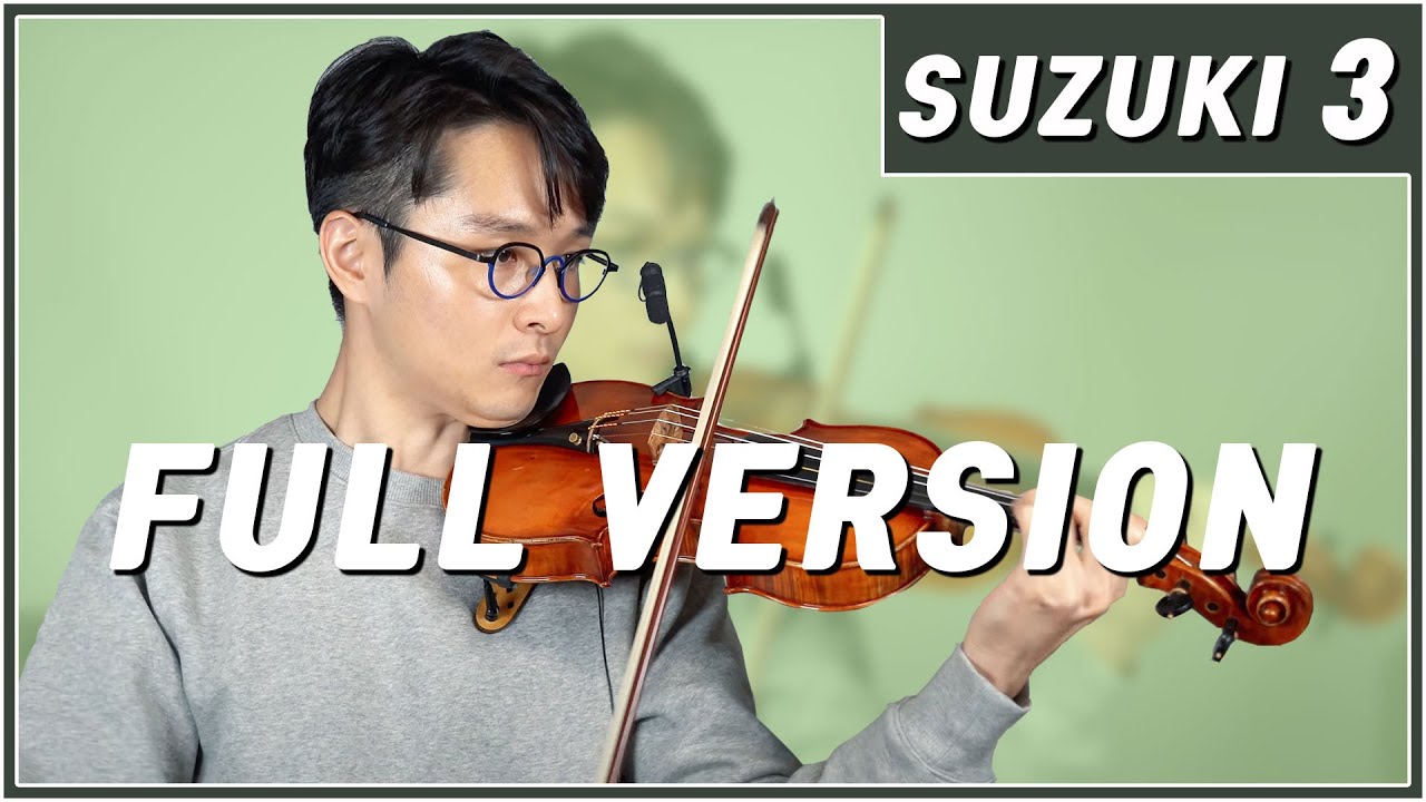 Suzuki Violin School Book Vol. 3 Full Version @보찬TV