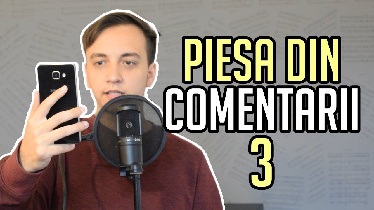 PIESA DIN COMENTARII #3