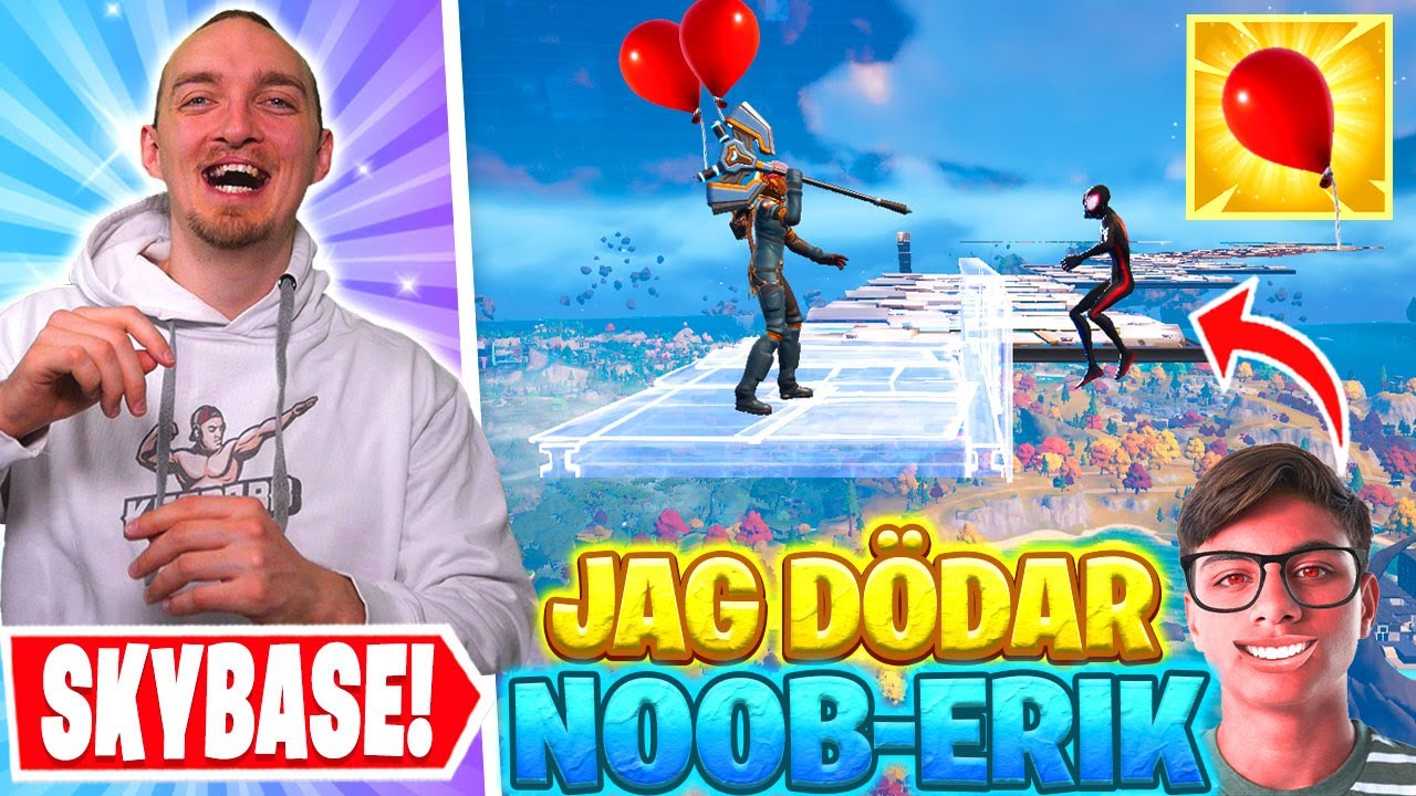 JAG EDITAR NER & DÖDAR NOOB-ERIK FRÅN EN SKYBASE I FORTNITE
