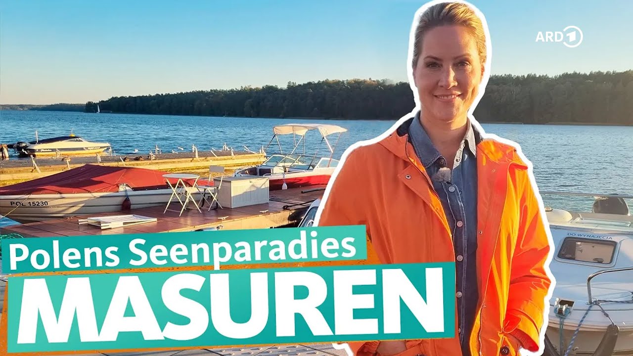 Masuren - Polens Seenparadies | ARD Reisen