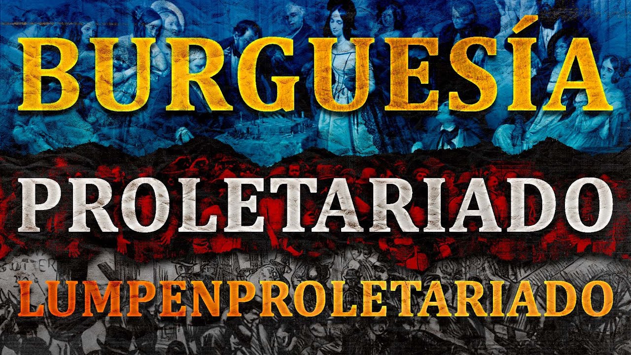 La CLASE que los COMUNISTAS te quieren OCULTAR | LUMPENS y el LUMPENPROLETARIADO