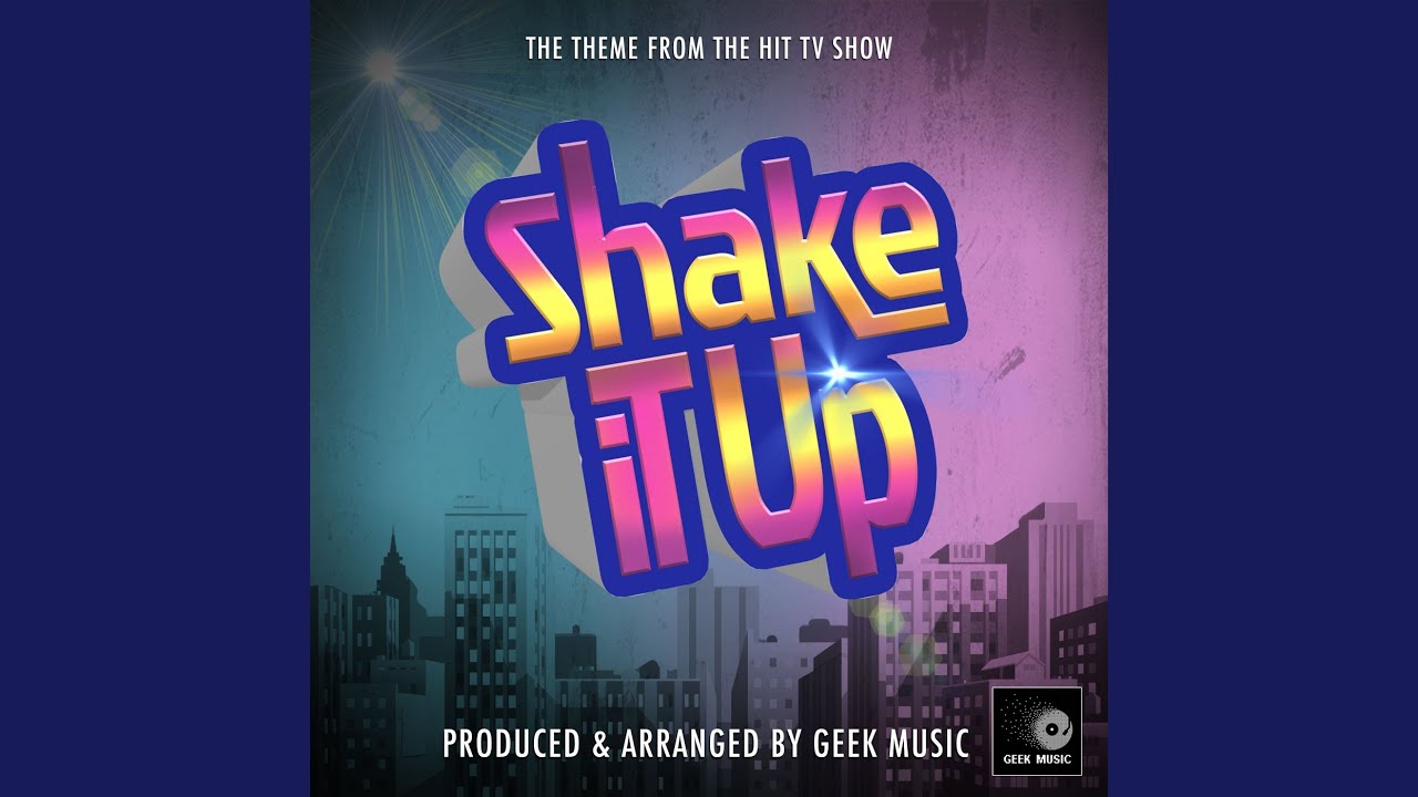 Shake It Up Main Theme (From 