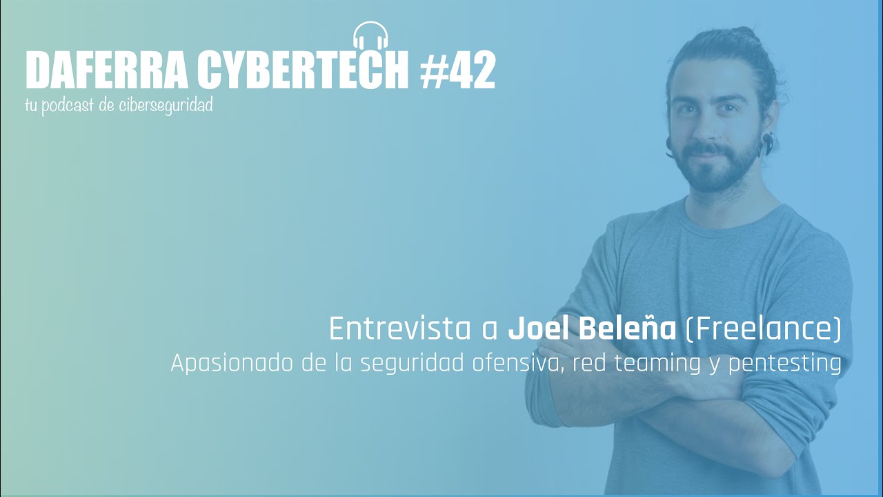 Experiencia, consejos y anécdotas sobre la ciberseguridad ofensiva