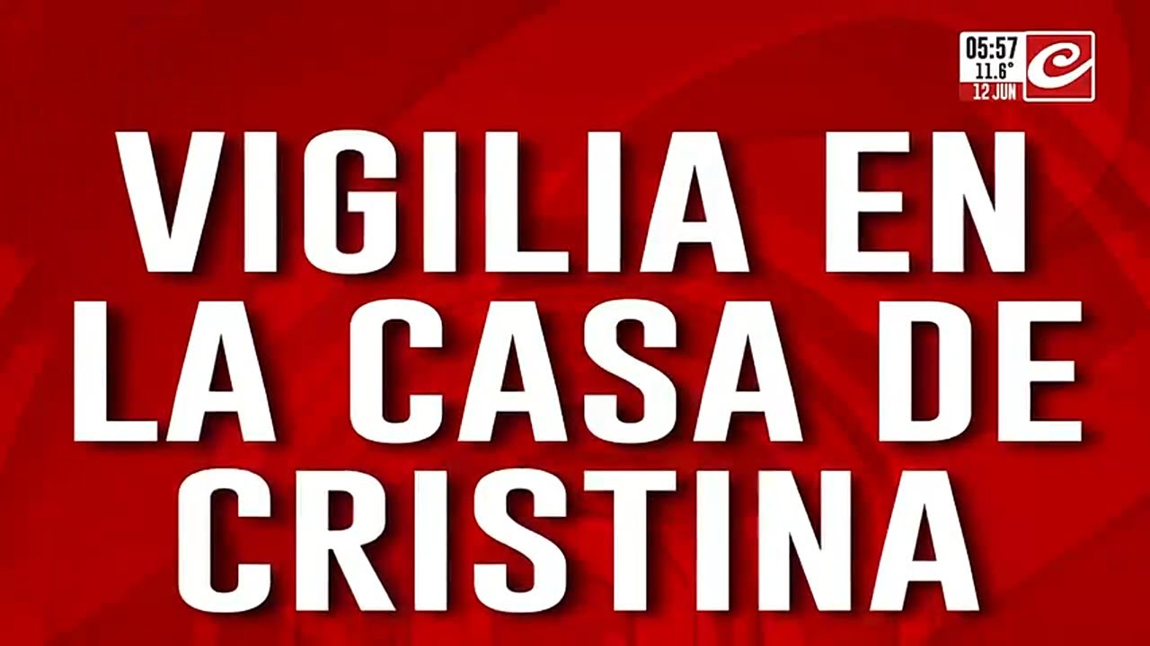 Cristina presa: contin&uacute;a la vigilia frente a la casa de la expresidenta