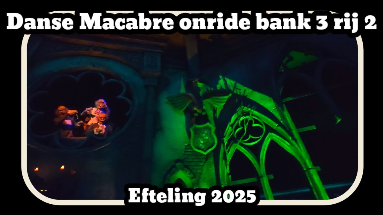 Danse Macabre onride bank 3 rij 2 [Efteling 2025]