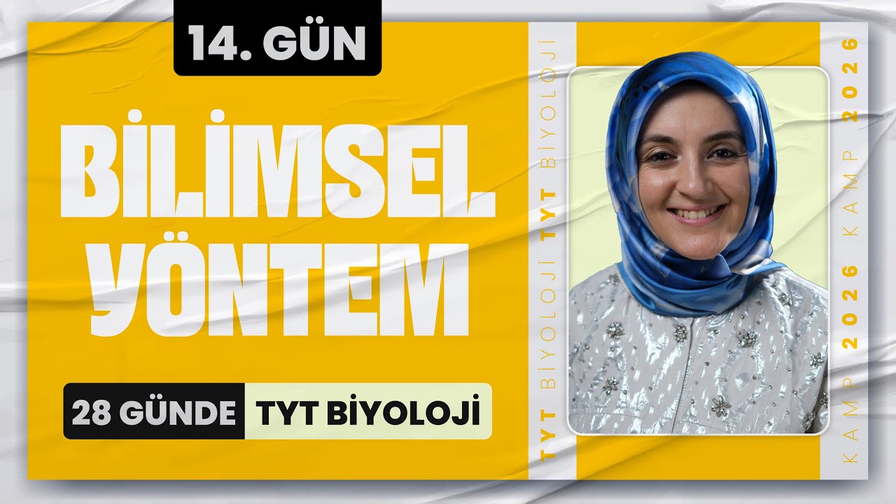 14) Bilimsel Yöntem Basamakları | 2026 TYT Biyoloji Kampı 14. Gün