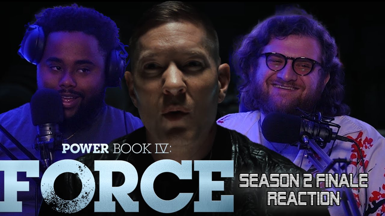 POWER, POWDER, RESPECT - Power Book 4  FORCE 2x10 Reaction #power #powerbook4force #force #starz