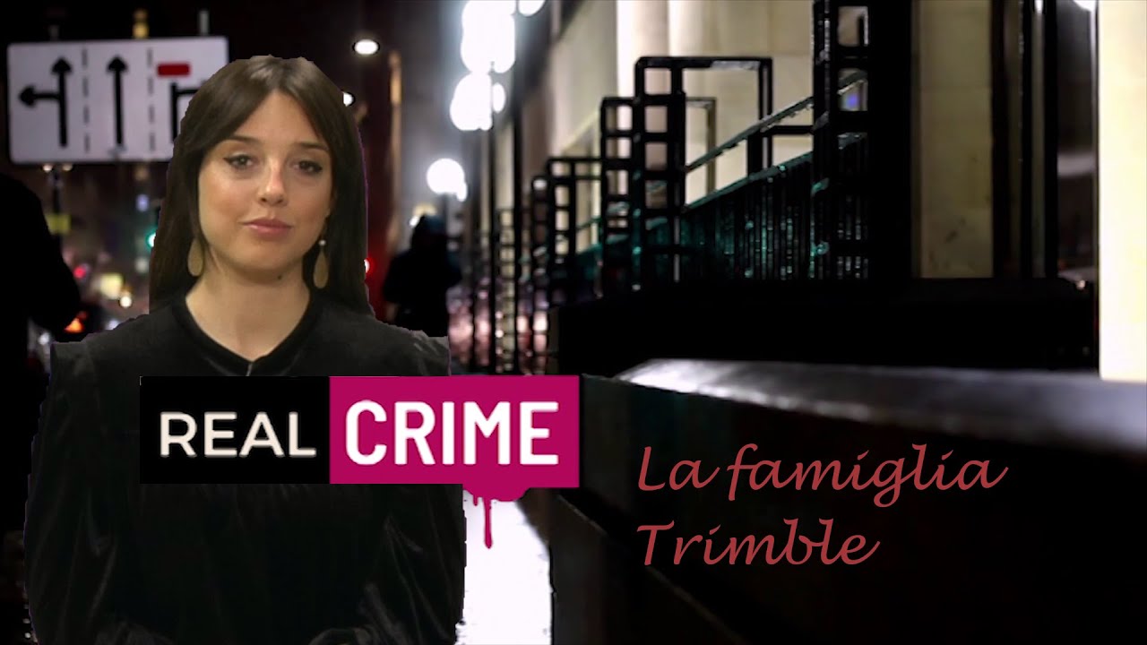 Real Crime - puntata 12 - La famiglia Trimble