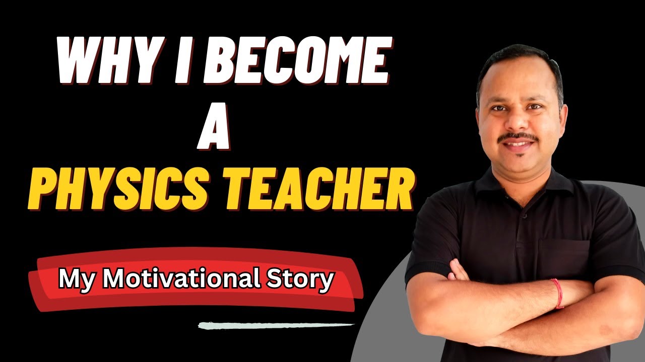 Why I become a Physics teacher | My true story | Class 11, 12 NEET/JEE Physics #cbse #umeshrajoria