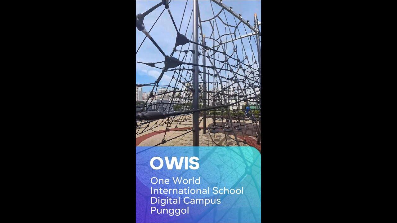 🌍 One World International School: The Future of Learning at the Digital Campus in Punggol! 🚀✨