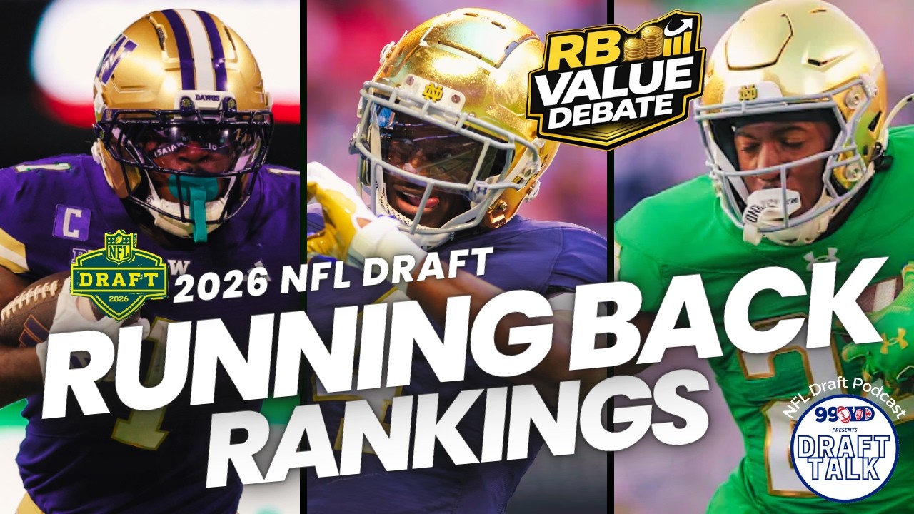 How Early Should RBs Go in the 2026 NFL Draft? | RB Rankings