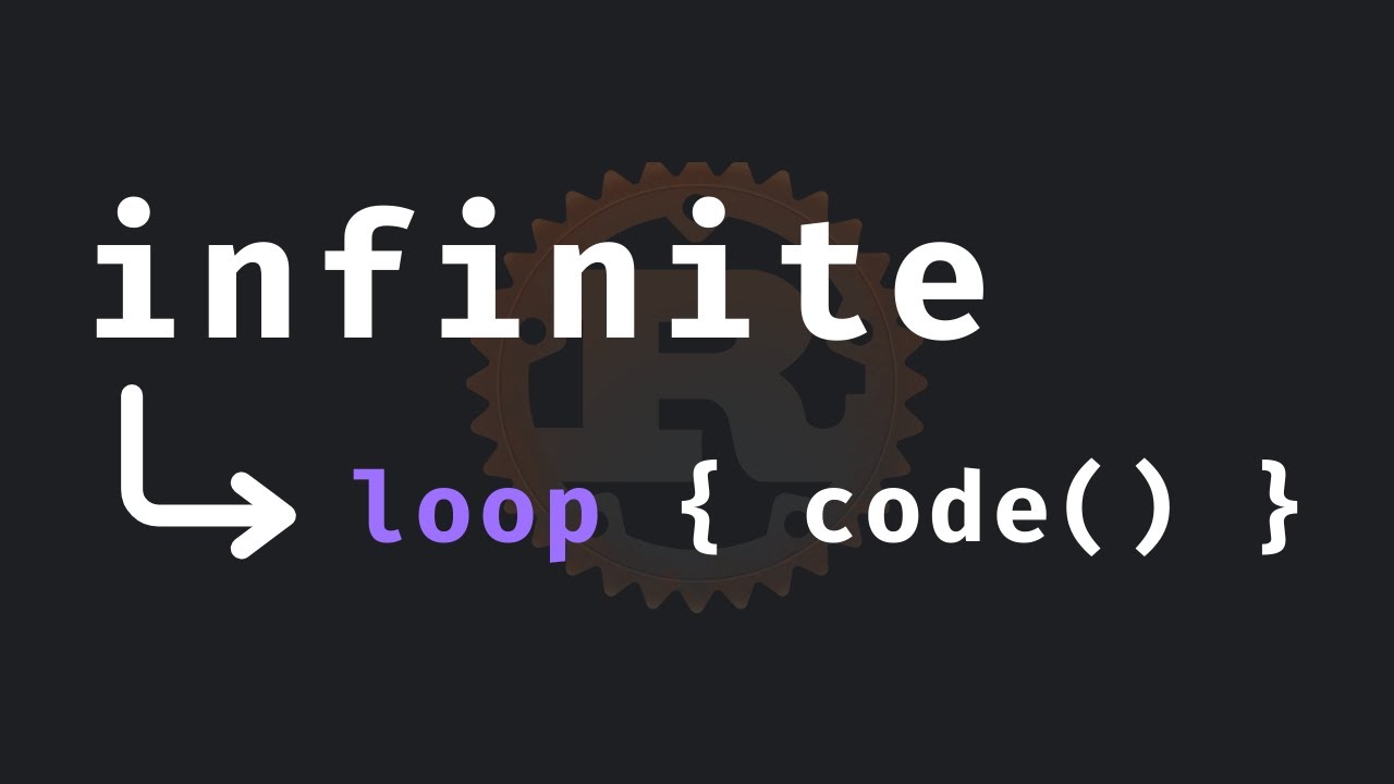 19: &laquo;loop&raquo; &mdash; это здорово в Rust