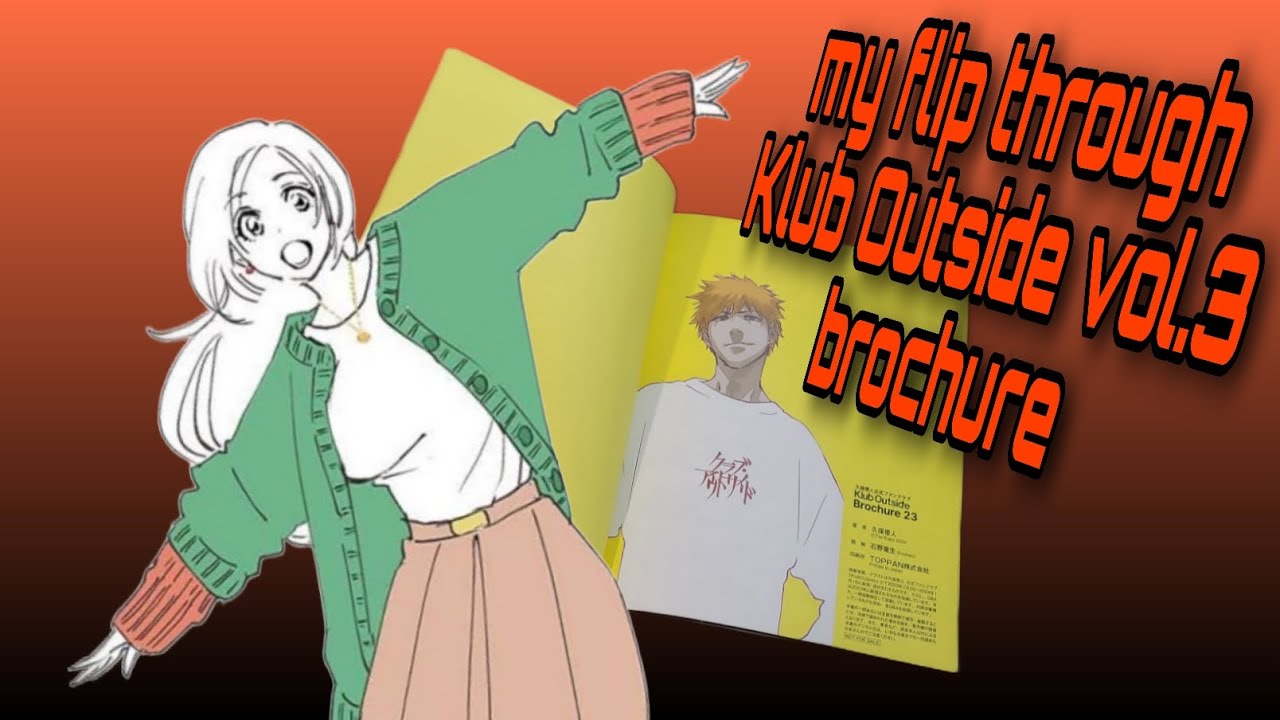 my QUICK flip through Klub Outside vol.3 brochure (#myBLEACHedshelf)