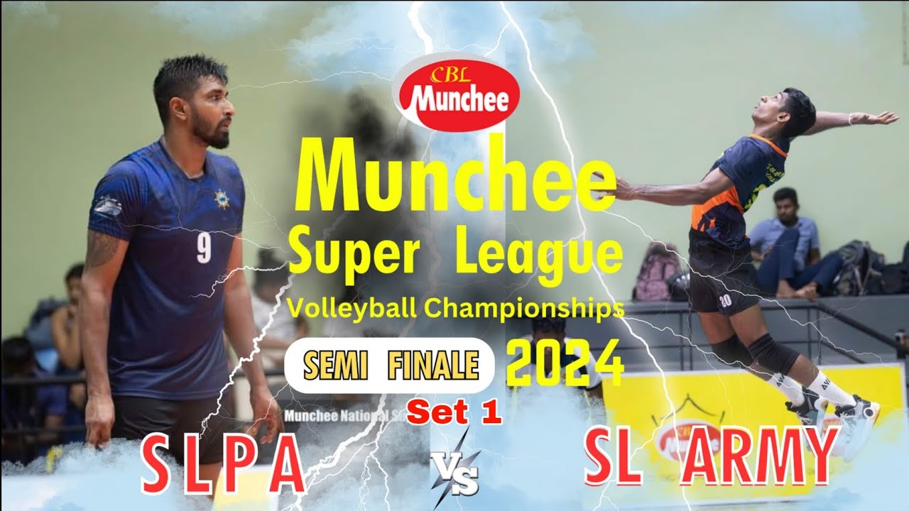 Munchee National Super League 2024 Semi Final |  SL Army vs SLPA  Set 1