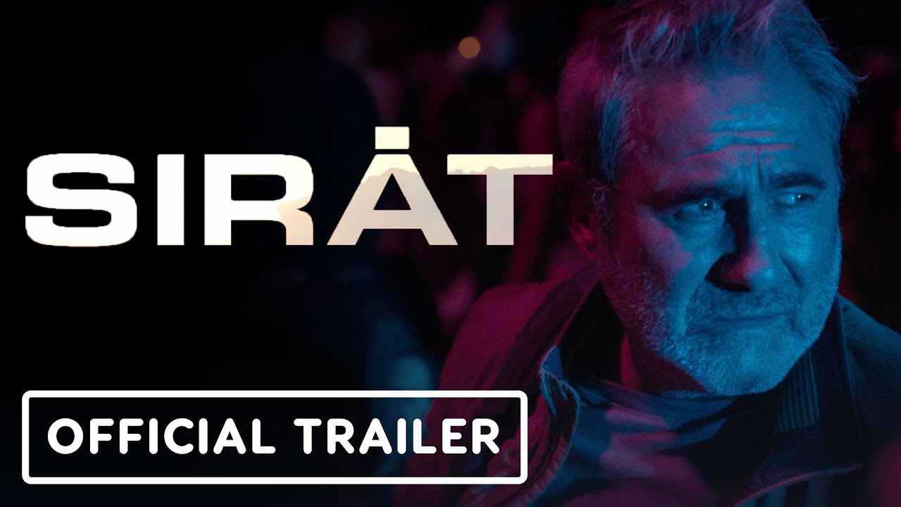 Sirat - Official Trailer (English Subtitles) Sergi L&oacute;pez, Bruno N&uacute;&ntilde;ez