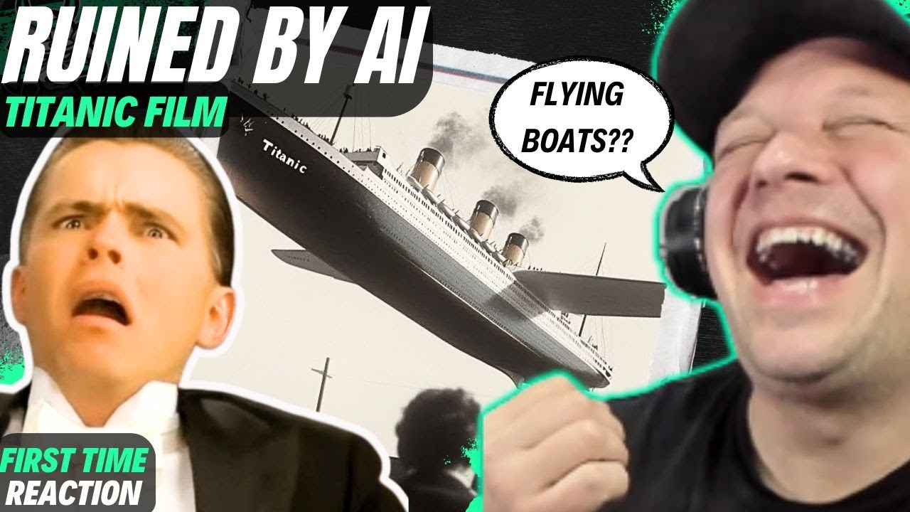TITANIC MOVIE Has Been Ruined By AI... 3 TIMES!!!! [ Reaction ] | UK 🇬🇧