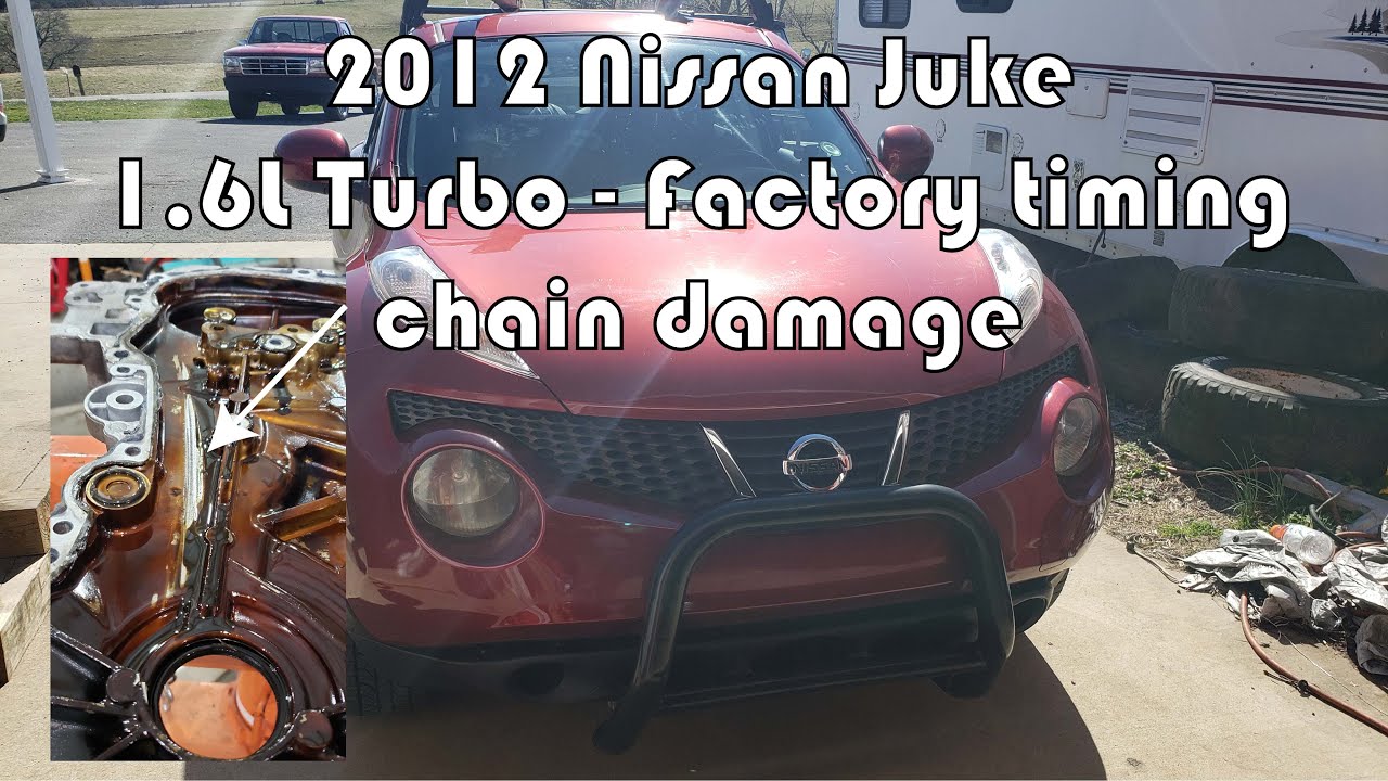 Как заменить цепь ГРМ на Nissan Juke 2012 года с двигателем 1,6 л Turbo — серьезные повреждения!