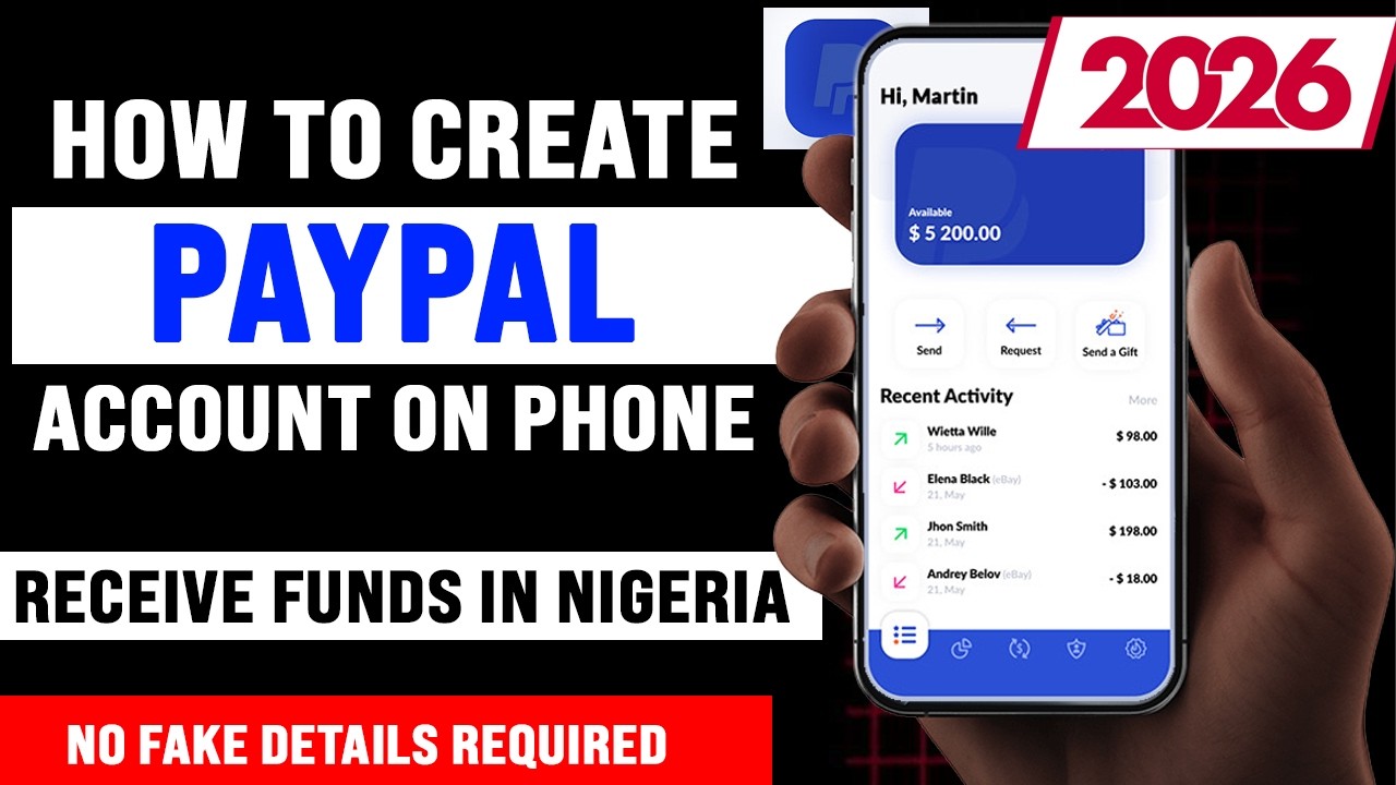 How To Create A Paypal Account In Nigeria 2026 | Send & Receive Money With PayPal (Step By Step)