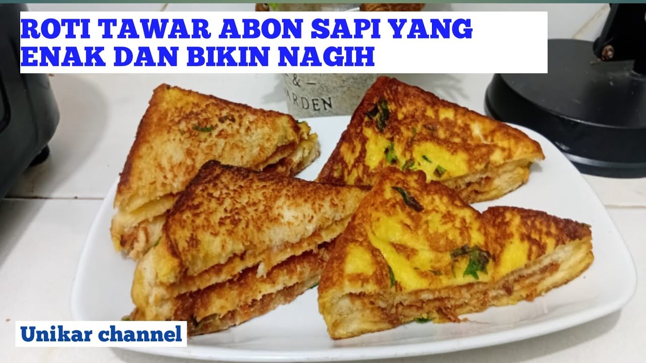 ROTI TAWAR ABON SAPI YANG ENAK DAN BIKIN NAGIH