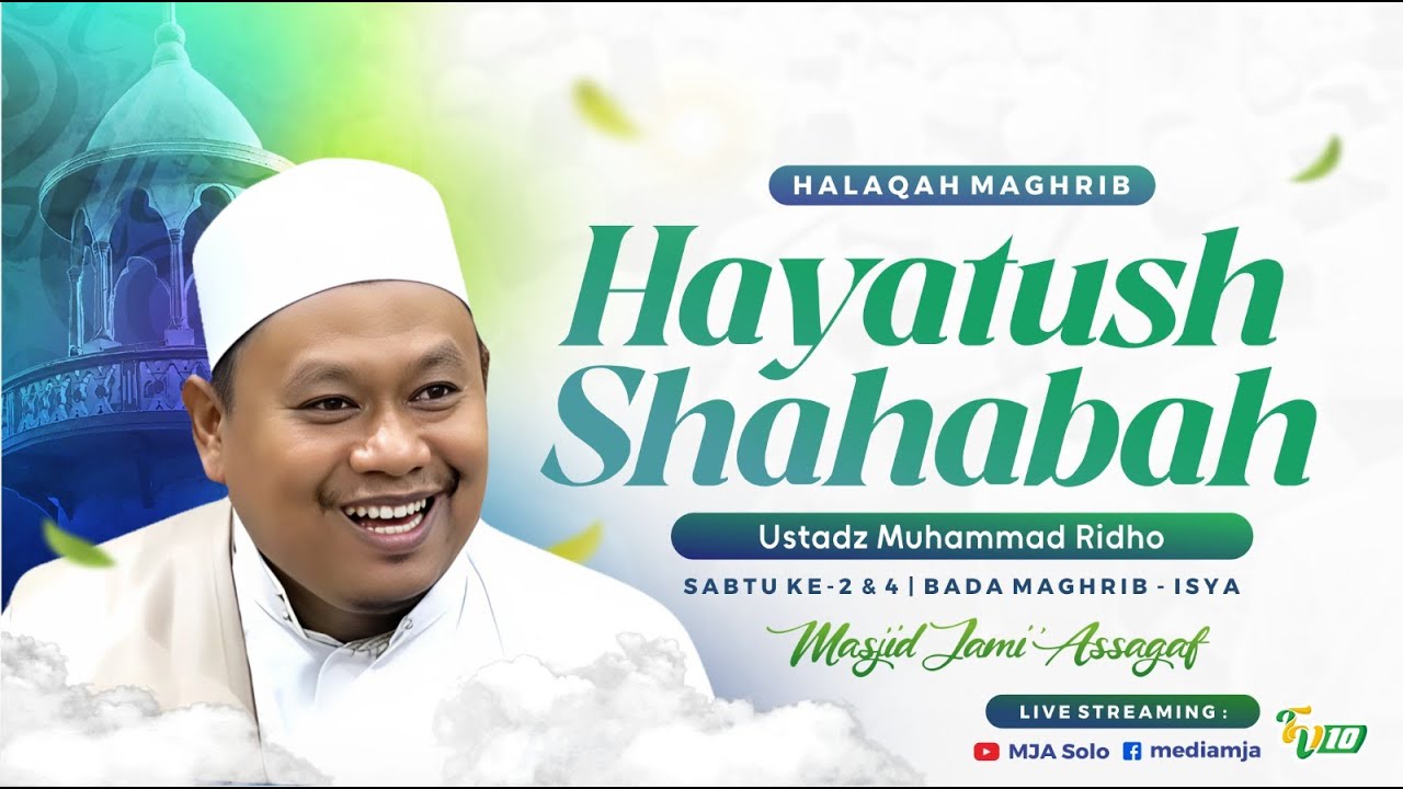🔴Halaqoh Maghrib | Siroh Nabawiyah | Kitab Hayaatush Shohaabah | Ustadz Muhammad Ridho | 24/1/2026