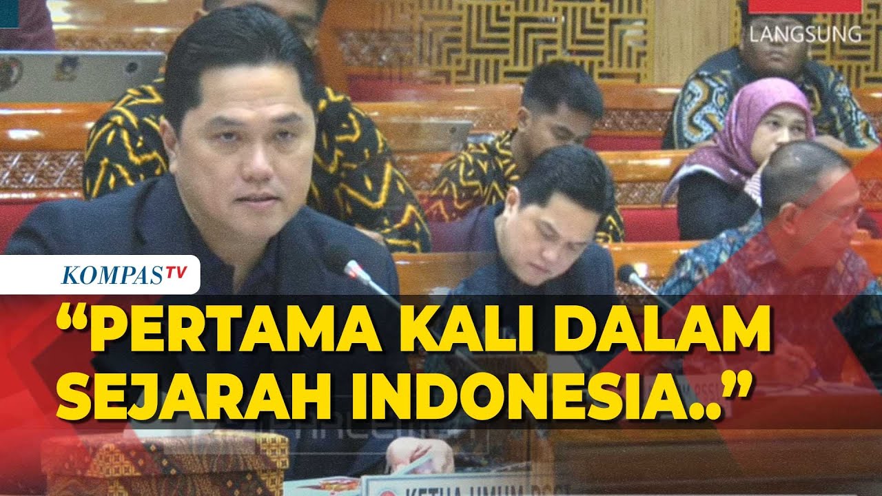 [FULL] Erick Thohir Buka-Bukaan Rencana Strategis PSSI Raker dengan Komisi X DPR RI