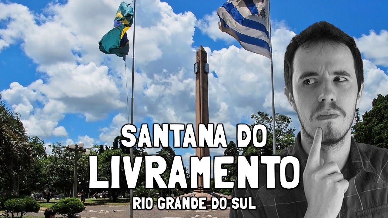 Coisas de Santana do Livramento RS
