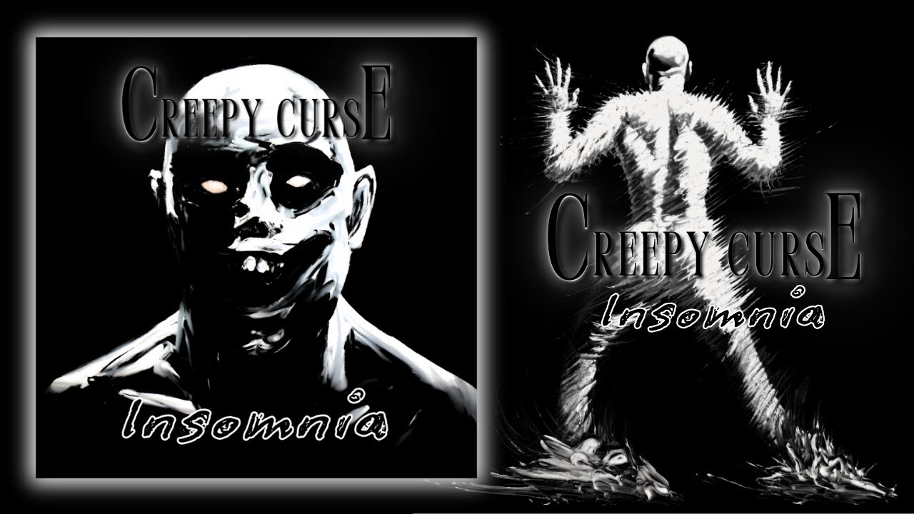 Creepy Curse - Insanity